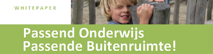 Passend Onderwijs: Passende Buitenruimte!