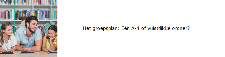 De (on)zin van het groepsplan